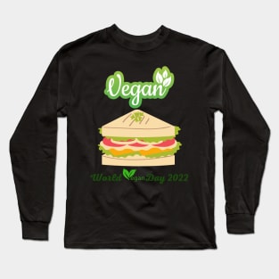 "I'm So fresh" Vegan day 2022 Long Sleeve T-Shirt